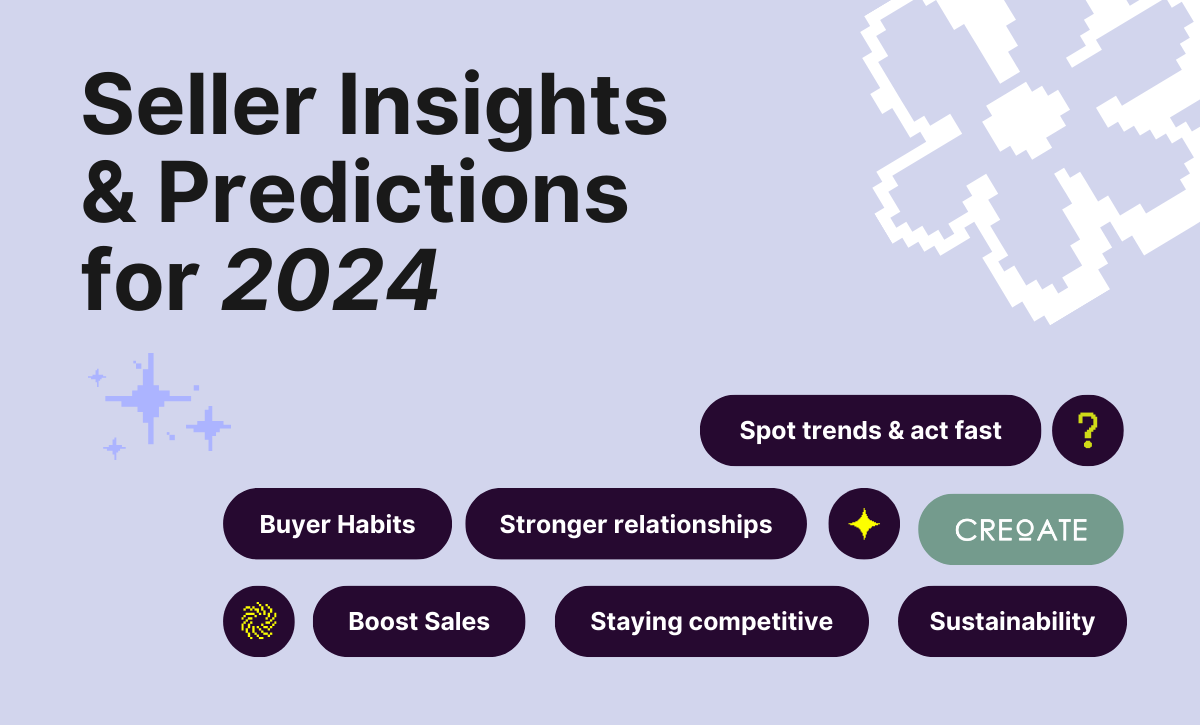 CREOATE Rewind: Seller Insights & Predictions for 2024
