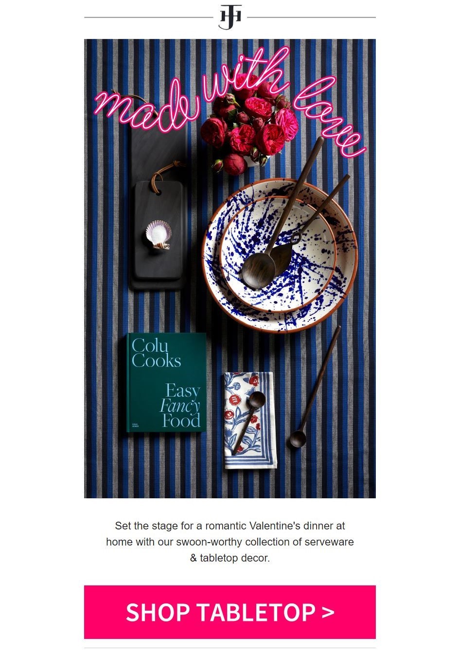 Jayson home Made with love newsletter, small business newsletter examples